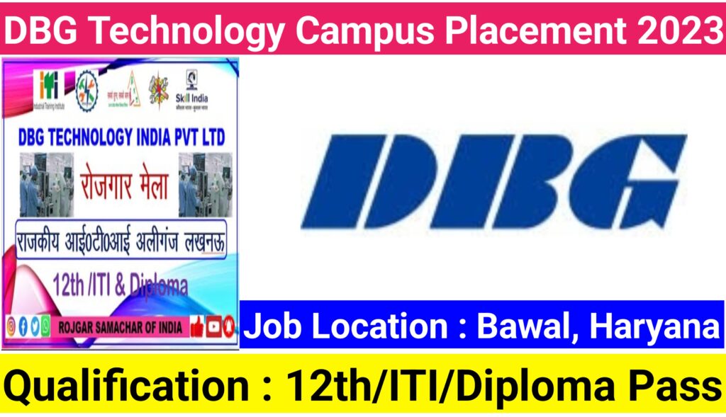 DBG Technology Campus Placement 2023 ITI Freshers