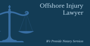 Offshore Injury Lawyer