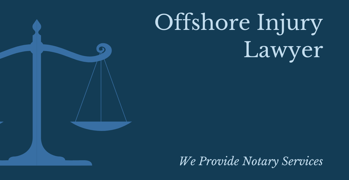 Offshore Injury Lawyer